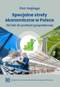 Okładka: Specjalne strefy ekonomiczne w Polsce :
