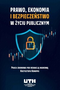 Okładka: Prawo, ekonomia i bezpieczeństwo w życiu publicznym /