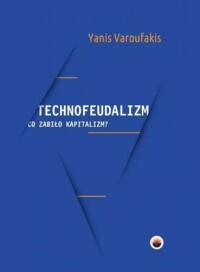 Okładka: Technofeudalizm :