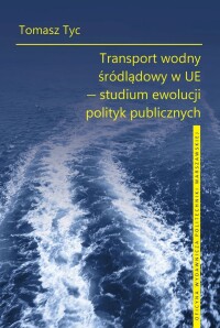 Okładka: Transport wodny śródlądowy w UE :
