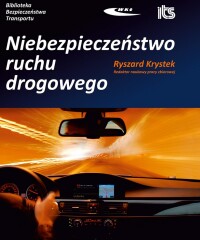 Okładka: Niebezpieczeństwo ruchu drogowego /