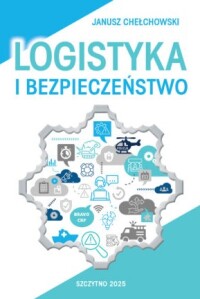 Okładka: Logistyka i bezpieczeństwo /