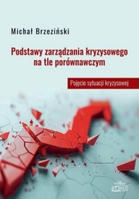 Okładka: Podstawy zarządzania kryzysowego na tle porównawczym :