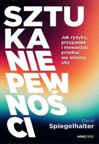 Okładka: Sztuka niepewności :