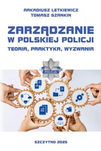 Okładka: Zarządzanie w polskiej Policji :