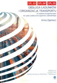 Okładka: Obsługa ładunków i organizacja transportu :