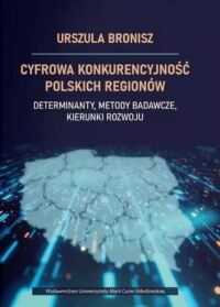 Okładka: Cyfrowa konkurencyjność polskich regionów :