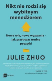 Okładka: Nikt nie rodzi się wybitnym menedżerem :