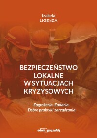 Okładka: Bezpieczeństwo lokalne w sytuacjach kryzysowych :