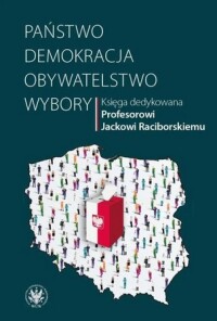 Okładka: Państwo, demokracja, obywatelstwo, wybory :