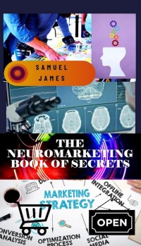 Okładka: The Neuromarketing Book of Secrets /