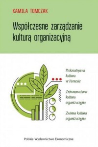Okładka: Współczesne zarządzanie kulturą organizacyjną :