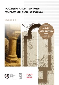 Okładka: Początki architektury monumentalnej w Polsce /