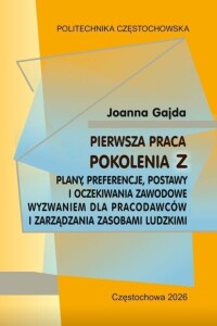 Okładka: Pierwsza praca pokolenia Z :