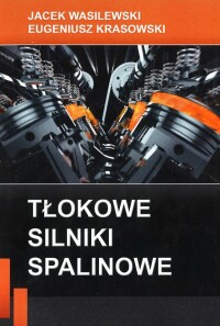 Okładka: Tłokowe silniki spalinowe /
