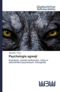 Okładka: Psychologia agresji :