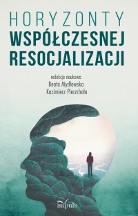 Okładka: Horyzonty współczesnej resocjalizacji /
