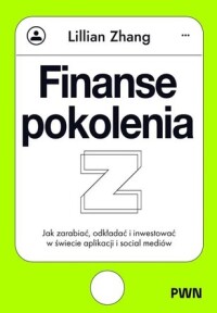 Okładka: Finanse pokolenia Z :