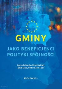 Okładka: Gminy jako beneficjenci polityki spójności /