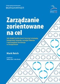 Okładka: Zarządzanie zorientowane na cel :