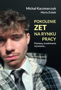 Okładka: Pokolenie Z na rynku pracy :