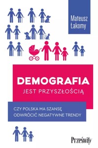 Okładka: Demografia jest przyszłością :