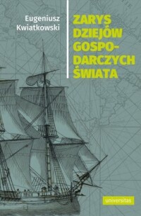 Okładka: Zarys dziejów gospodarczych świata /