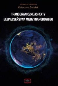 Okładka: Transgraniczne aspekty bezpieczeństwa międzynarodowego /