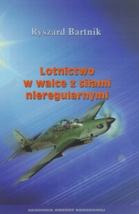 Okładka: Lotnictwo w walce z siłami nieregularnymi /