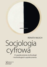 Okładka: Socjologia cyfrowa :