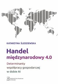 Okładka: Handel międzynarodowy 4.0 :