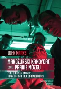 Okładka: Mandżurski kandydat, czyli pranie mózgu :