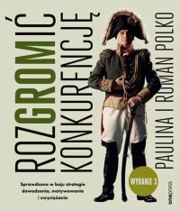 Okładka: Rozgromić konkurencję :